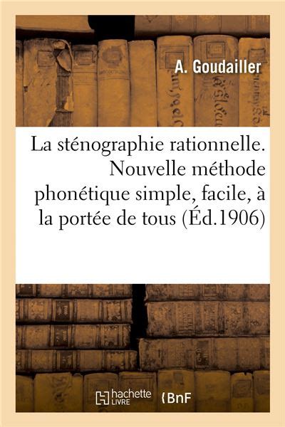 La St Nographie Rationnelle Nouvelle M Thode Phon Tique Simple Facile