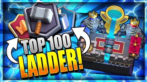 Leaderboard Push W My Best Ladder Deck Clash Royale End Of Season