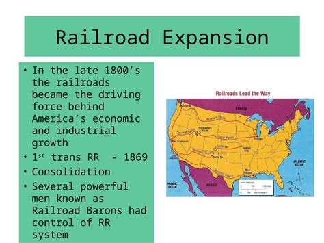 Ppt Railroad Expansion In The Late S The Railroads Became The