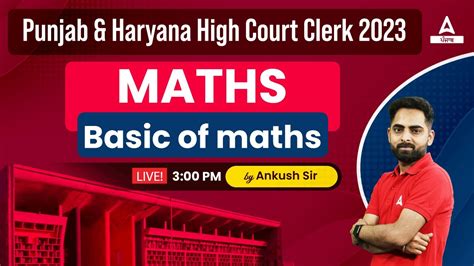 Punjab And Haryana High Court Clerk Exam Preparation Maths Basic Of