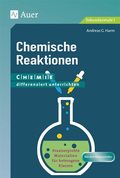 Sekundarstufe Unterrichtsmaterial Chemie Chemische Reaktionen Chemie