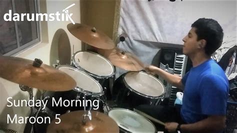 Sunday Morning Maroon Overplaying Drums Youtube