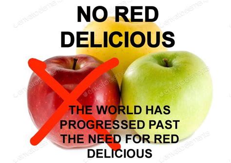 No Red Delicious Society Has Progressed Past The Need For X Know