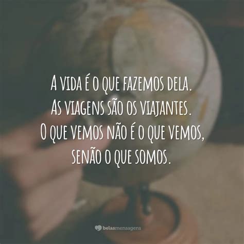 60 Frases De Viagens Inesquecíveis Que Celebram Essa Experiência