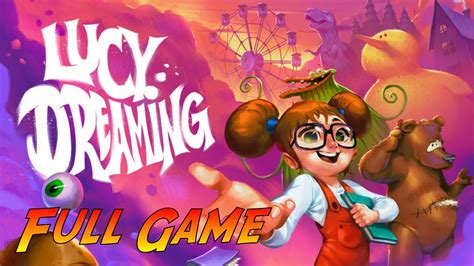 Lucy Dreaming Complete Gameplay Walkthrough Full Game No