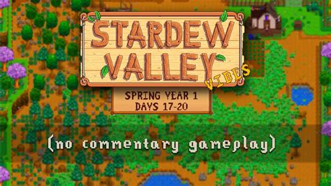 Stardew Valley Vibes Spring Year Days No Commentary