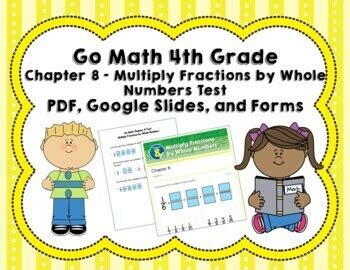 Go Math Th Grade Chapter Tests Multiplying Fractions Distance