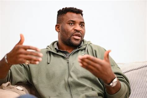 Je Suis Plus Confortable En MMA Qu En Boxe Francis Ngannou