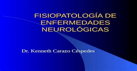 Fisiopatolog A De Enfermedades Neurol Gicas Ppt Powerpoint