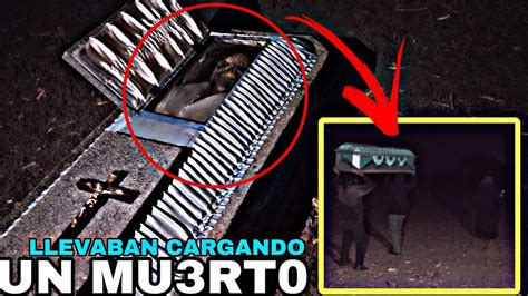 ️grabamos ExtraÑo Funeral Del MÁs AllÁ😱⚰️🚨💀 Youtube