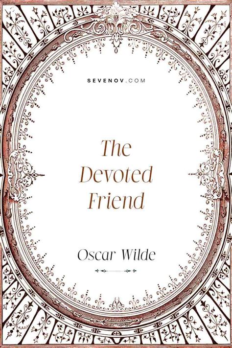 The Devoted Friend by Oscar Wilde | Sevenov