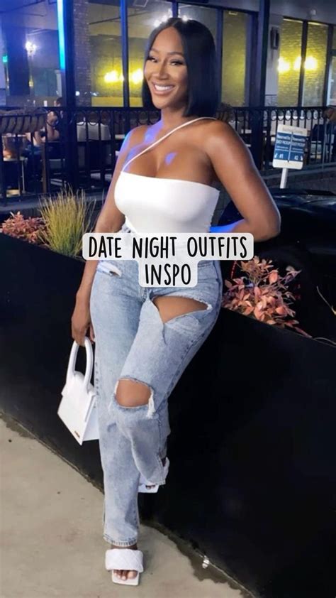 Pin On Date Night Outfits Inspo