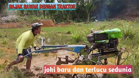 Ternyata Membajak Sawah Dengan Traktor Tidak Semudah Mengucapkan Kata I Love You Youtube