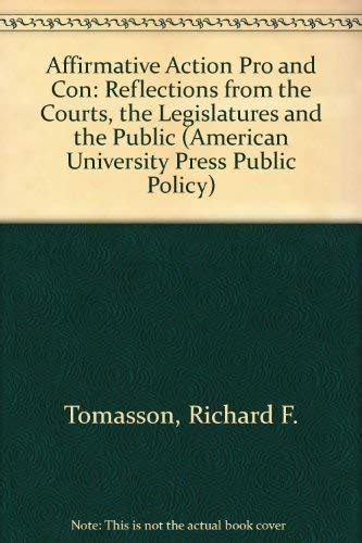 Affirmative Action: The Pros and Cons of Policy and Practice (American University Press Public ...