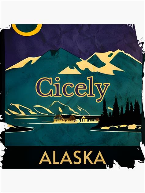 "Cicely Alaska" Sticker for Sale by MRshop21 | Redbubble