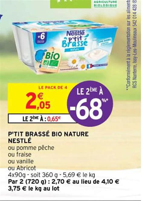 Promo P Tit Brass Bio Nature Nestl Chez Intermarch