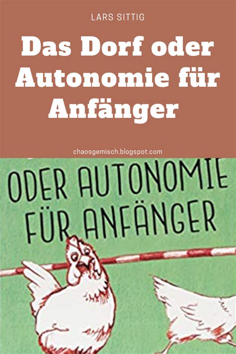 Das Dorf oder Autonomie für Anfänger Lars Sittig Rezension Dorf