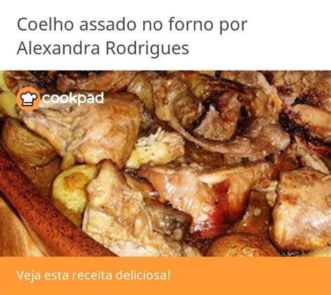 Coelho Assado No Forno Receita Por Alexandra Rodrigues Receita