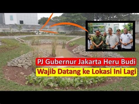 DIAM DIAM Program Penghijauan Dan Antisipasi Banjir PJ Gubernur Heru