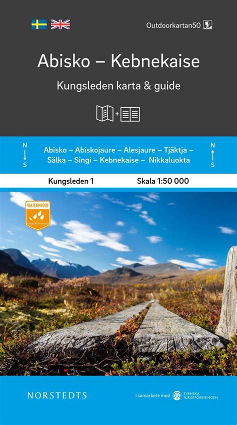 Map Guide Kungsleden N Abisko Kebnekaise Nikkaluokta