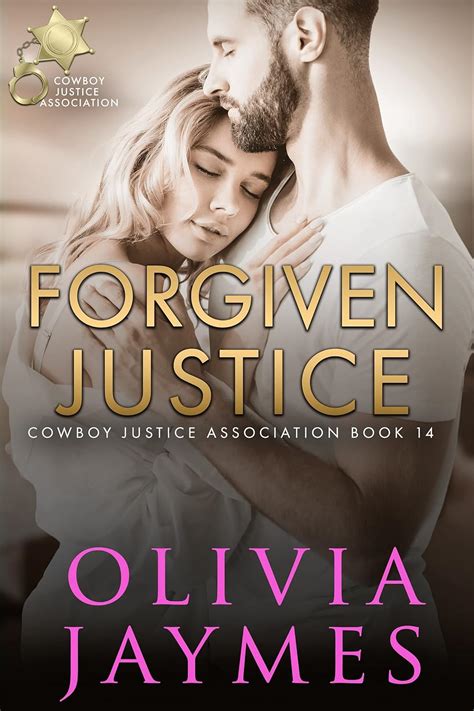 Forgiven Justice (Cowboy Justice Association Book 14) - Kindle edition