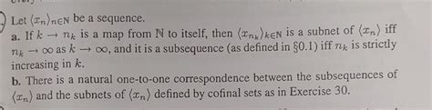 Solved Let Xn N∈n Be A Sequence A If K→nk Is A Map From N