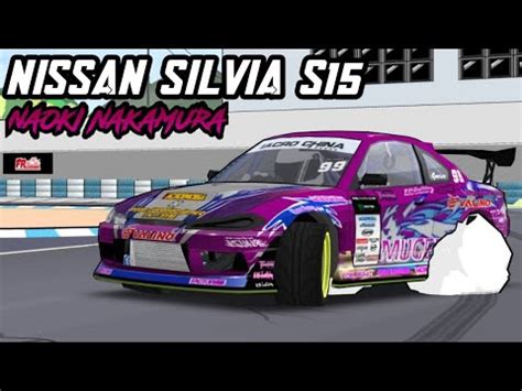 Fr Legends Livery Nissan Silvia S15 Naoki Nakamura YouTube