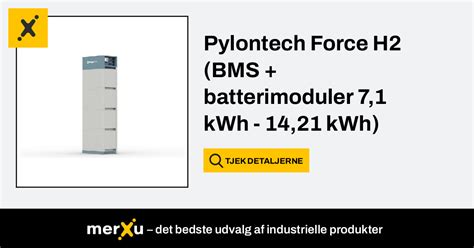 Pylontech Force H2 BMS Batterimoduler 7 1 KWh 14 21 KWh DE7E