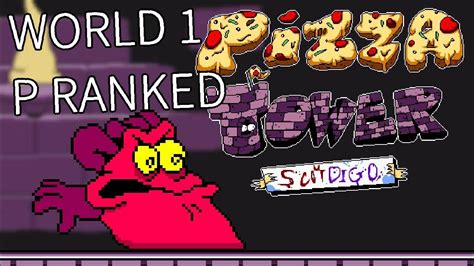 Pizza Tower Scoutdigo Mod World 1 P Ranked Vigilante Youtube