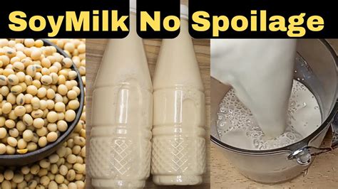 How To Make Soy Milk With Blender And Stop Spoilage Of Soya Milk During