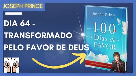 Dias De Favor Joseph Prince Dia Transformado Pelo Favor De