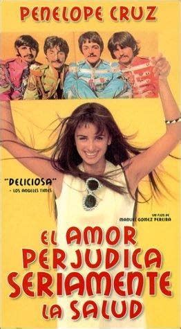 El Amor Perjudica Seriamente La Salud 1996