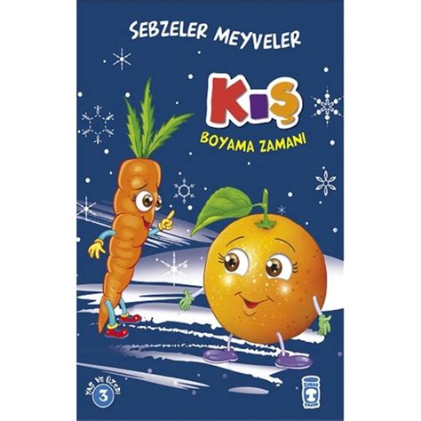 Tima Ocuk K Sebzeler Meyveler Boyama Zaman Kitab Ve Fiyat