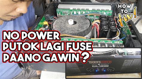 Paano Ayusin Ang Power Amplifier Na Walang Power At Laging Putok Ang