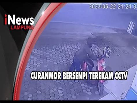 Curanmor Bersenpi Terekam Cctv Youtube