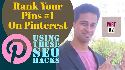 How To Rank Your Pins 1 On Pinterest Using Pinterest Seo Part 2