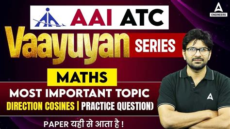 Direction Cosines Previous Year Question Paper Aai Atc Maths Aai