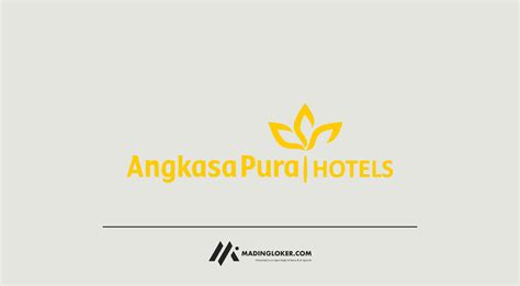 Lowongan Kerja PT Angkasa Pura Hotel Madingloker