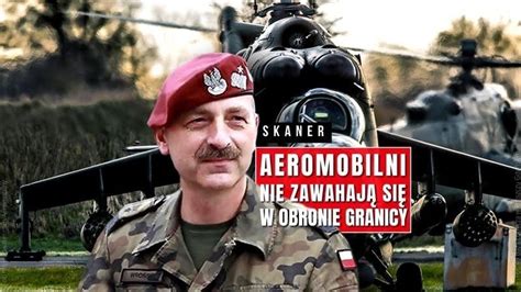 Aeromobilni Nie Zawahaj Si W Obronie Granicy Defence