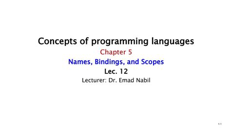 Concepts Of Programming Languages Names Bindings And Scopes Ppt