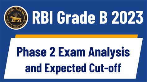 Rbi Grade B Phase 2 Exam Analysis And Expected Cut Off