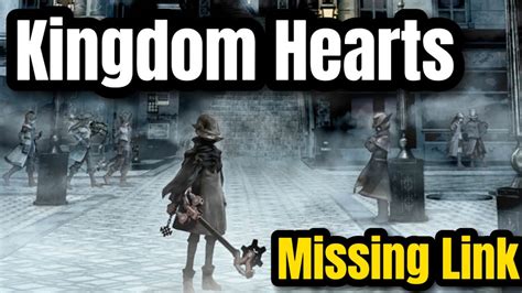 Kingdom Hearts Missing Link Leaks Youtube