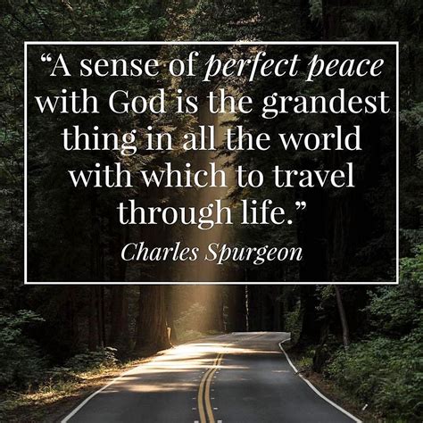 Spurgeon A Sense Of Perfect Peace With God Is The God