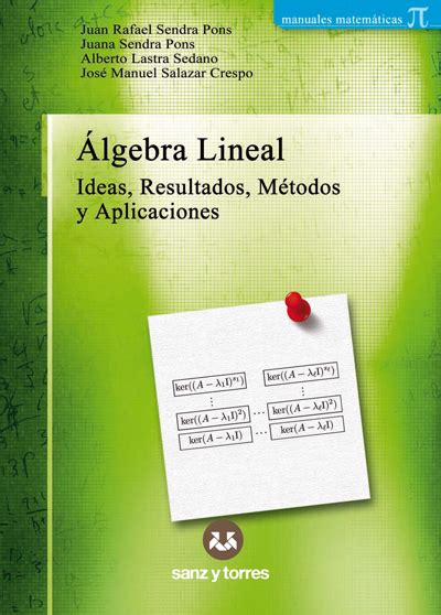 Librer A Dykinson Lgebra Lineal Ideas Resultados M Todos Y