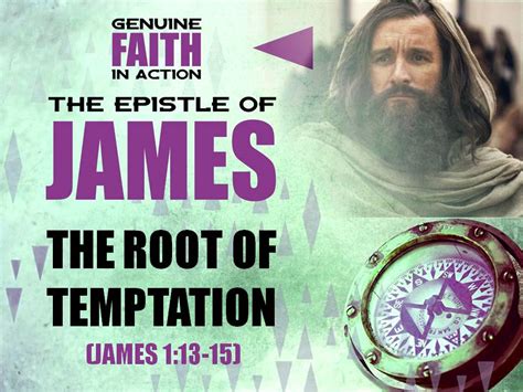 James 113 15 The Root Of Temptation Praise Center Church Denver Co