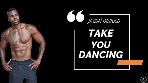 Jason Derulo Let Me Take You Dancing Lyrics Youtube