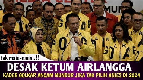 TAK MAIN MAIN AIRLANGGA MULAI PANIK KADER GOLKAR ANCAM MUNDUR JIKA