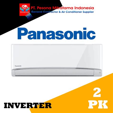 Jual Ac Split Panasonic Inverter Pk Cs Cu Pu Xkj Shopee Indonesia