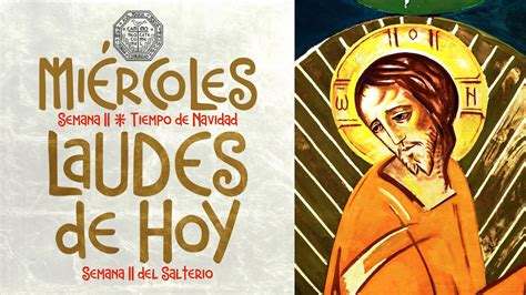 LAUDES DEL DÍA DE HOY 4 DE ENERO Camino Neocatecumenal YouTube