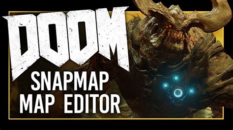 Doom 2016 Snapmap Map Editor Youtube